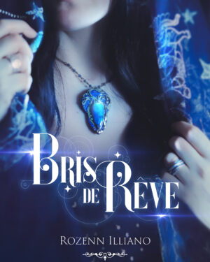 Bris de Rêve